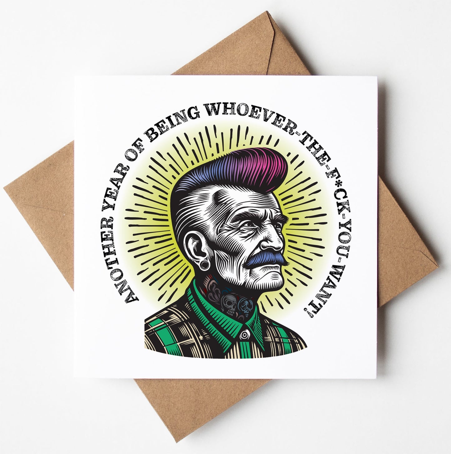 The "Another Year Of Being Whoever-The-F*ck-You-Want!" Punk Birthday Card For Him features an illustrated, tattooed older man and bold text. Blank inside, includes a brown envelope, and ships worldwide.