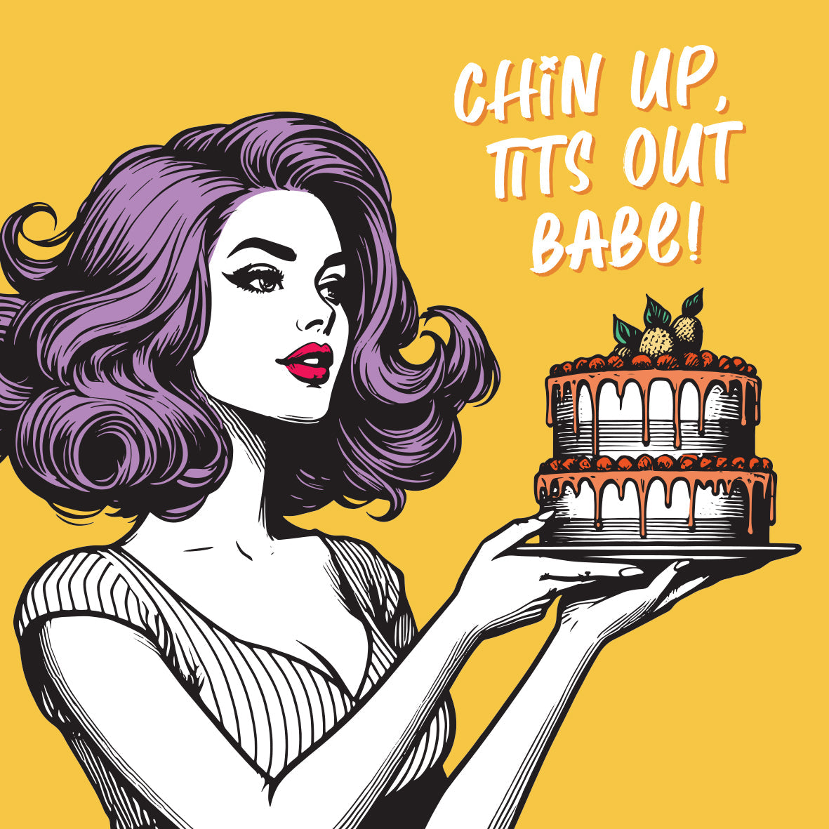 Chin Up, Tits Out Babe! Vintage Babes Happy Birthday Card (Pack of 6)