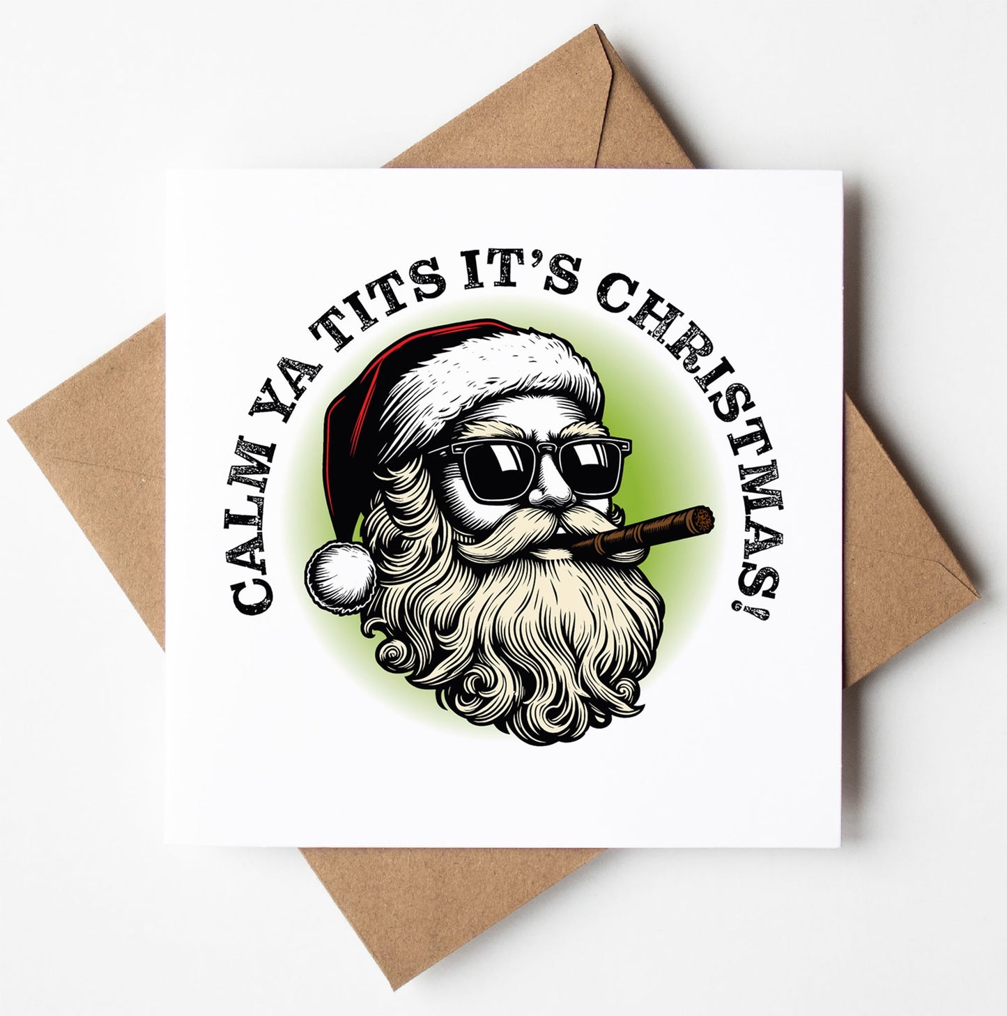 Sunglass Santa's Calm Ya Tits It's Christmas! Card (Pack of 6)