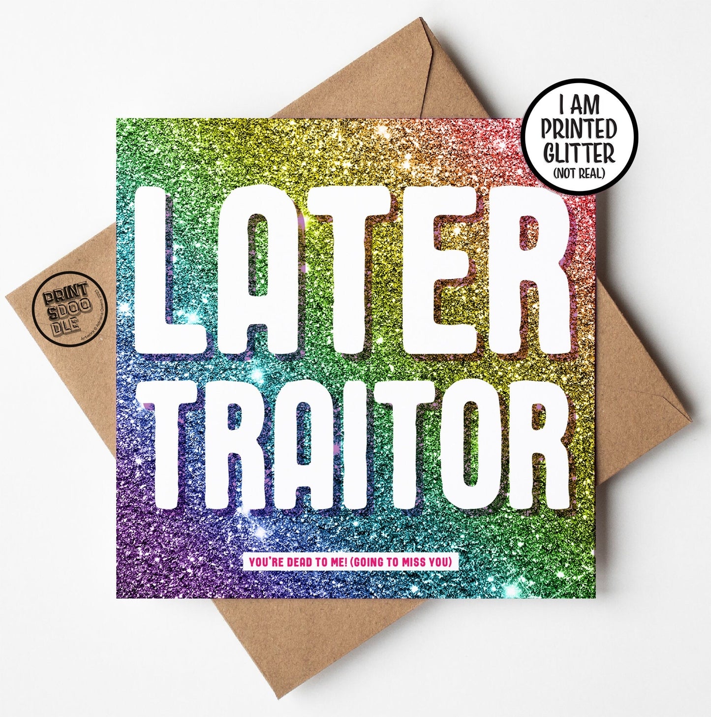 Later Traitor Glitter Card (Pack of 6)