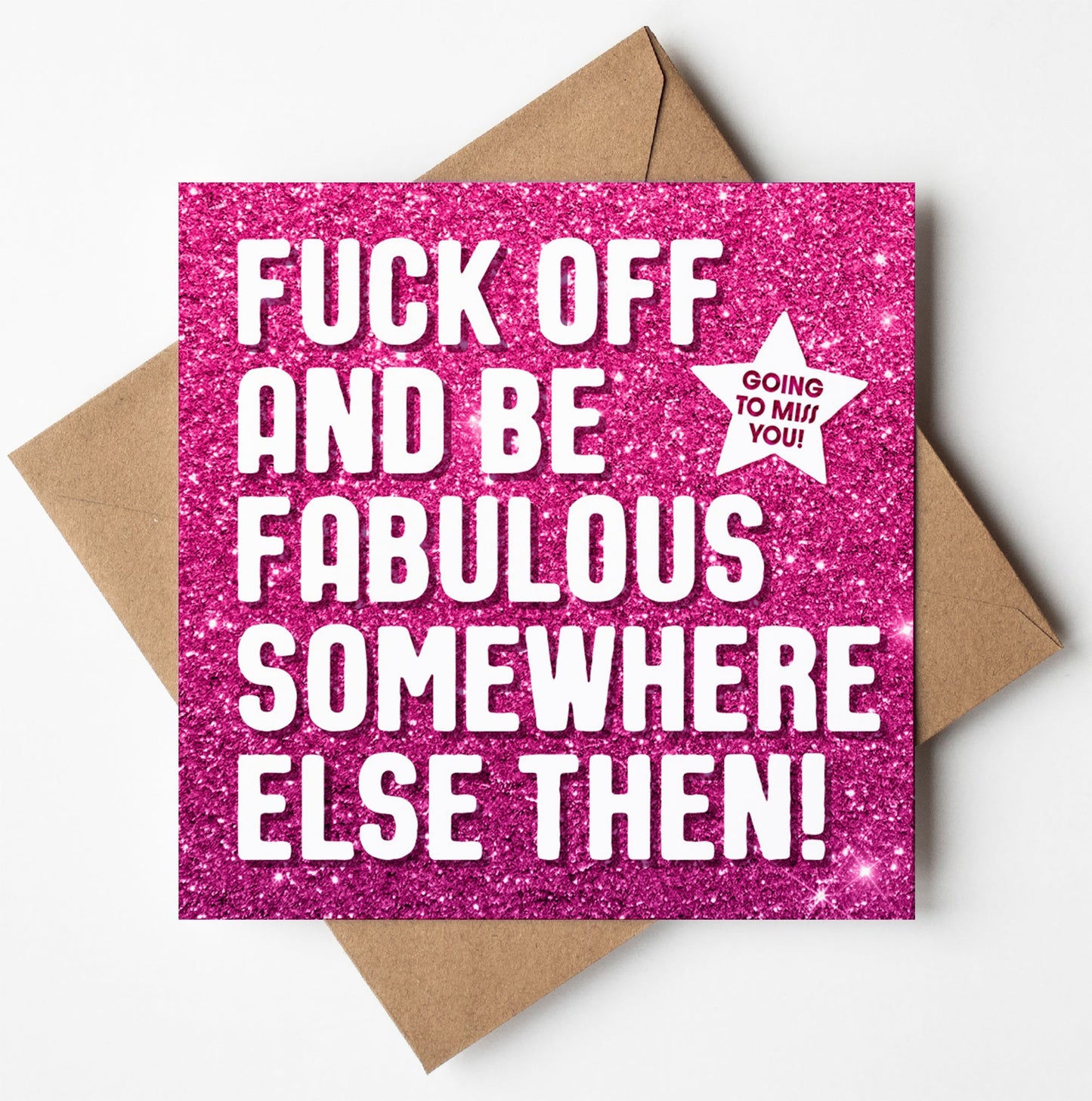 Fuck Off Fabulous Glitter Card (Pack of 6)