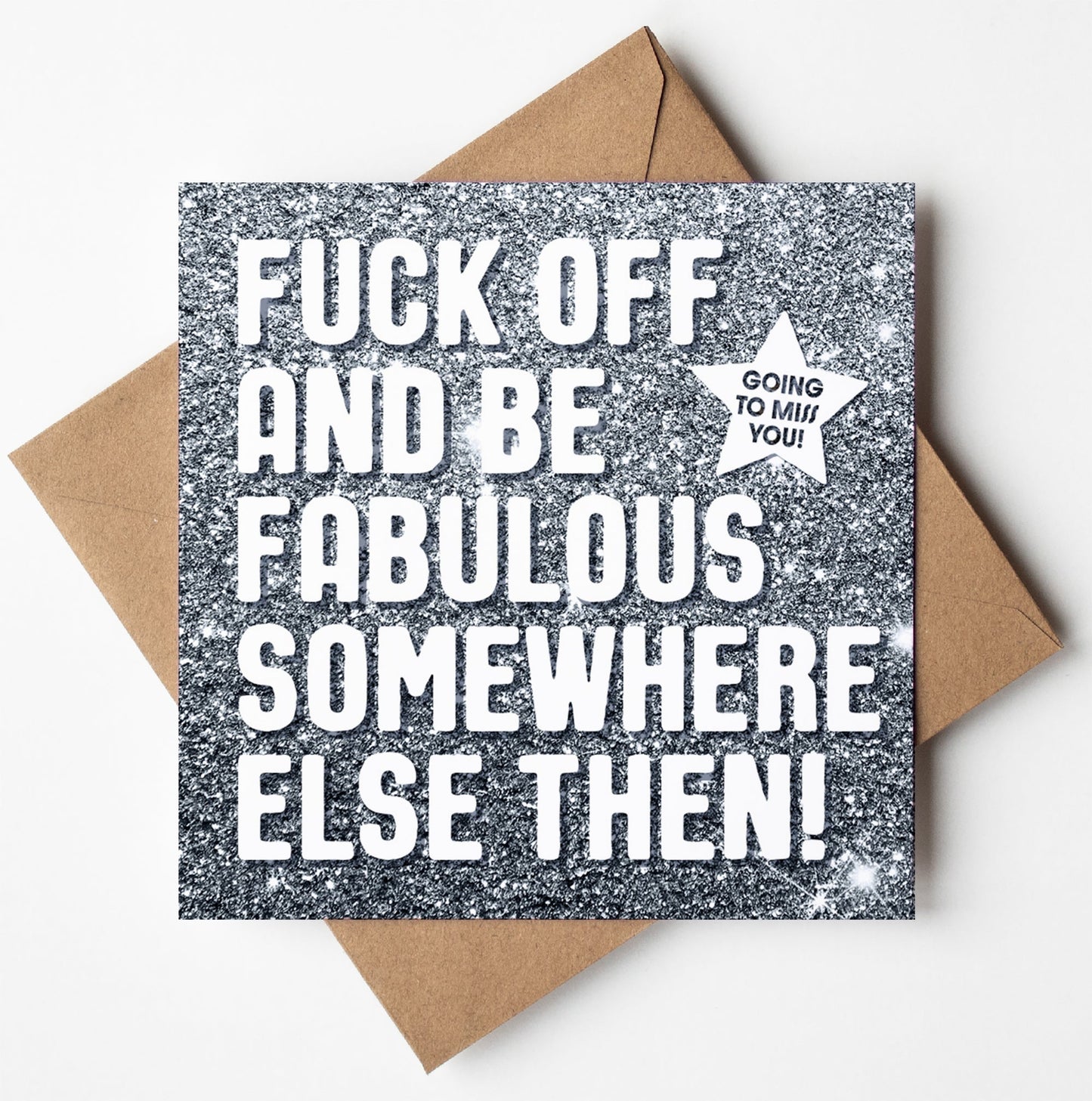 Fuck Off Fabulous Glitter Card (Pack of 6)