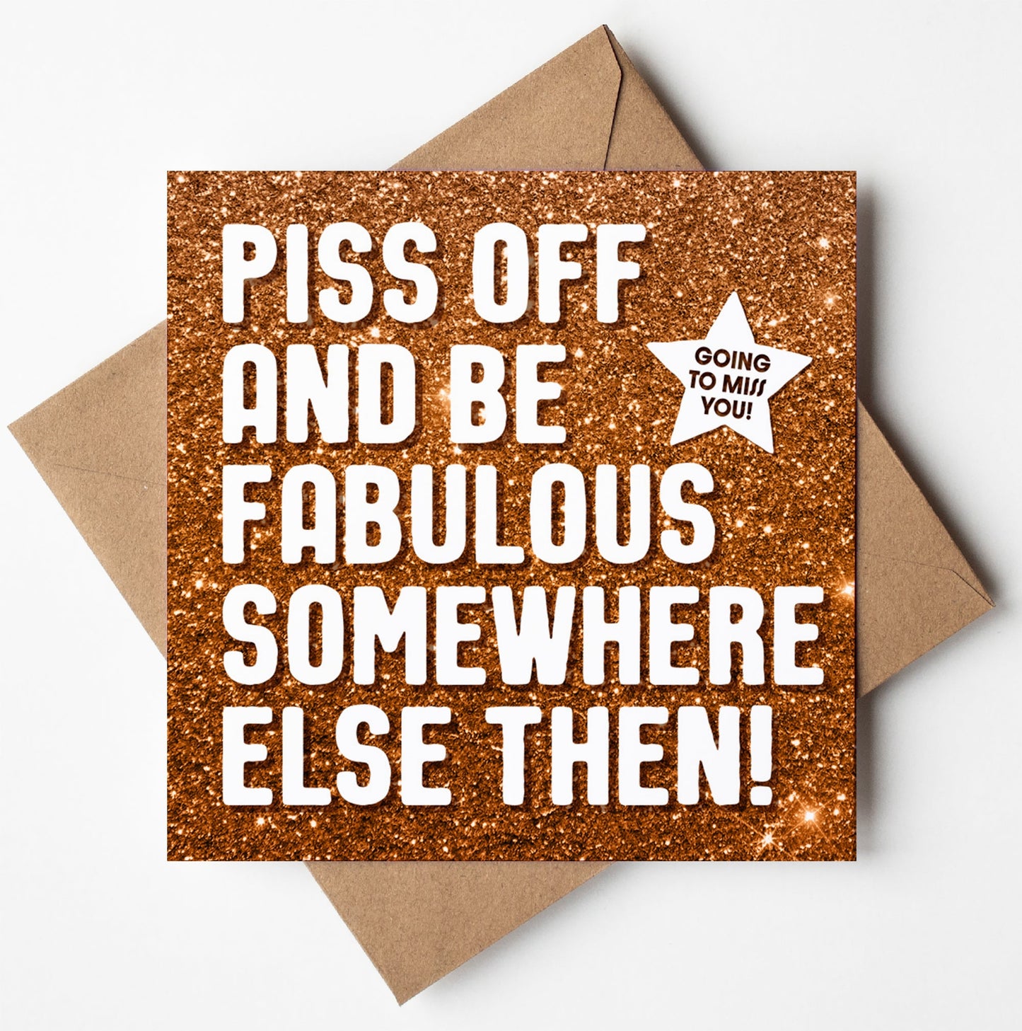 Piss Off Fabulous Glitter Card (Pack of 6)