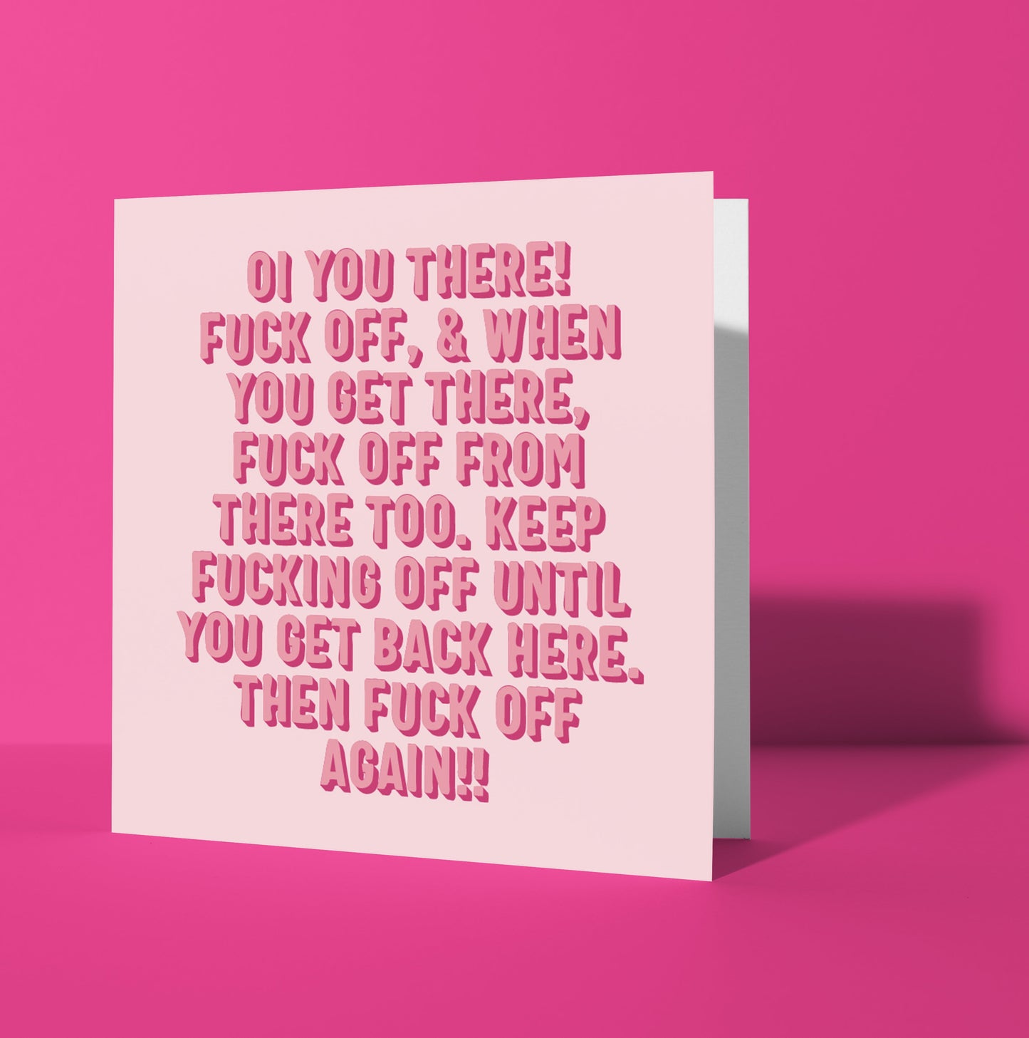 Oi You There! Fuck Off Card (Pack of 6)