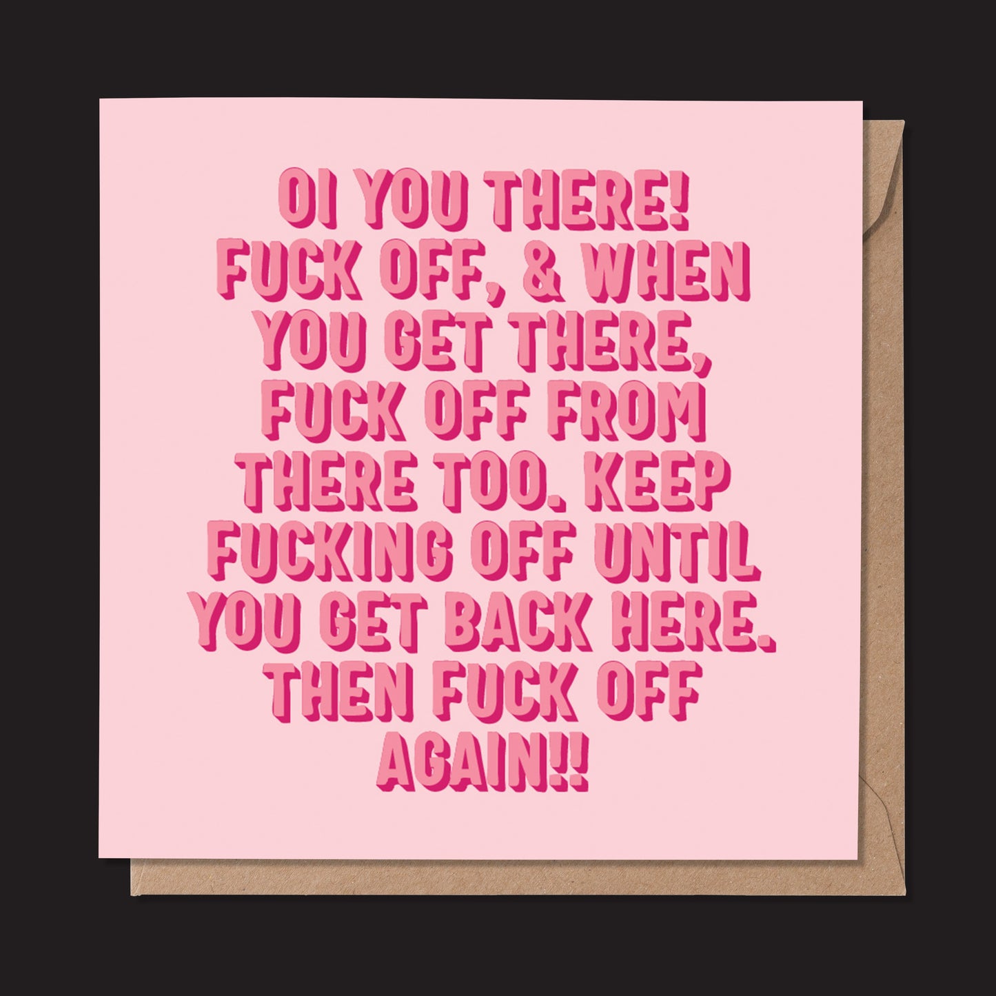 Oi You There! Fuck Off Card (Pack of 6)