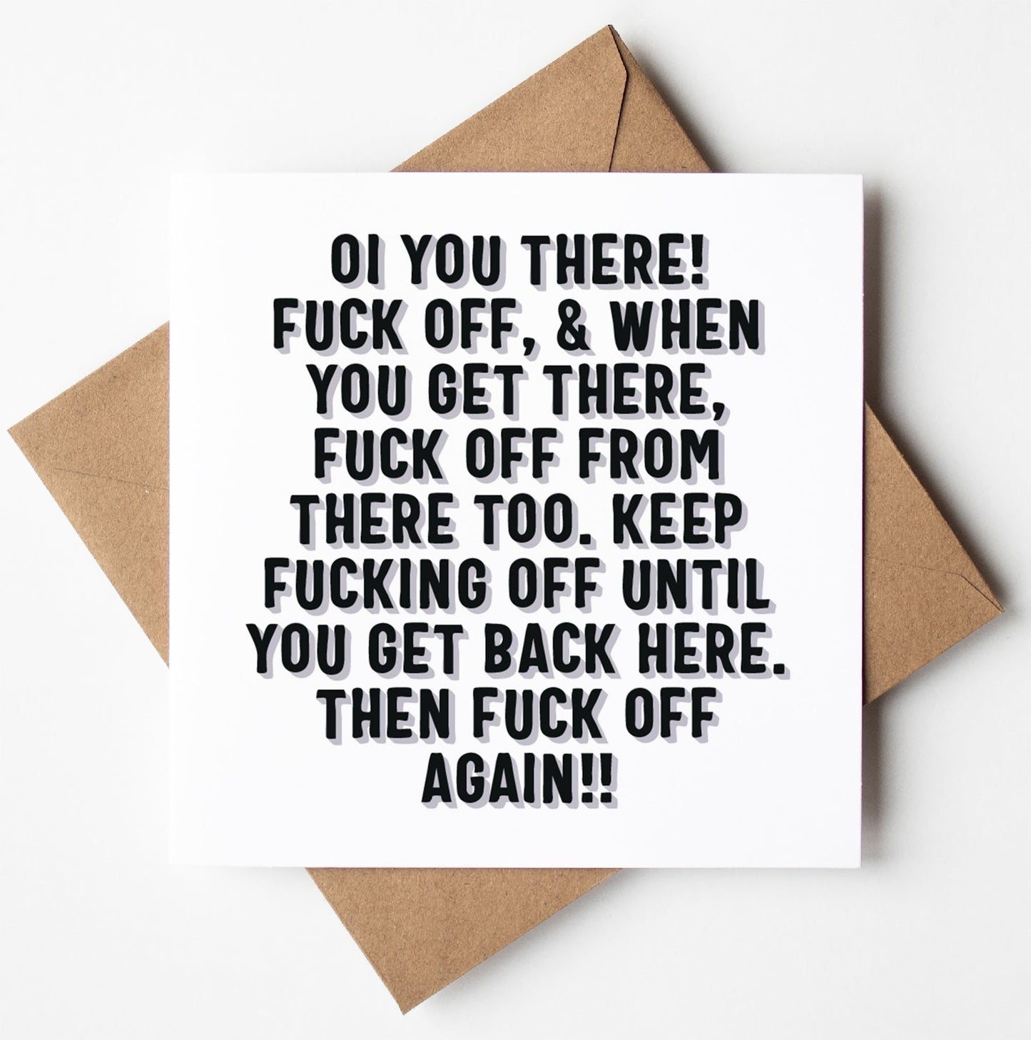 Oi You There! Fuck Off Card (Pack of 6)