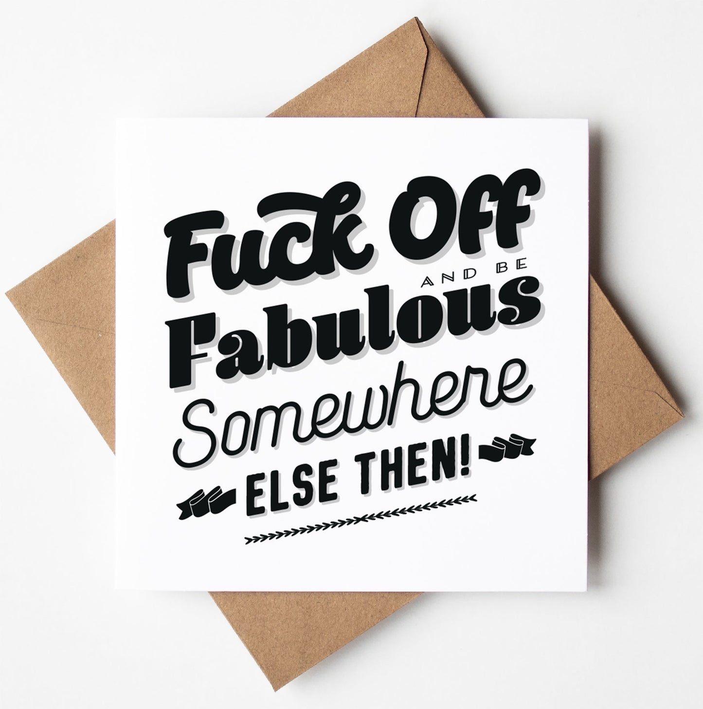 Fuck Off Fabulous Typographic Card (Pack of 6)