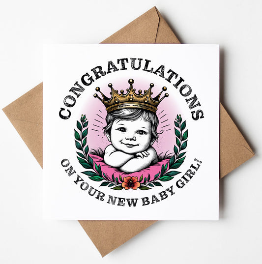 A delightful card titled "Congratulations On Your New Baby Girl! Crown Card" showcases an illustration of a baby girl adorned with a crown and surrounded by a laurel wreath. This typographic greetings card bears the message "Congratulations on your new baby girl!" and comes elegantly placed on a brown envelope.