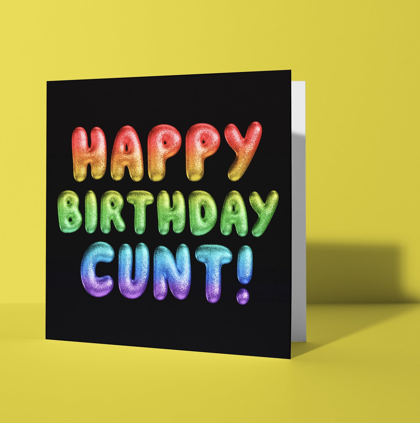 Happy Birthday Cunt! Rainbow Font Card (Pack of 6)