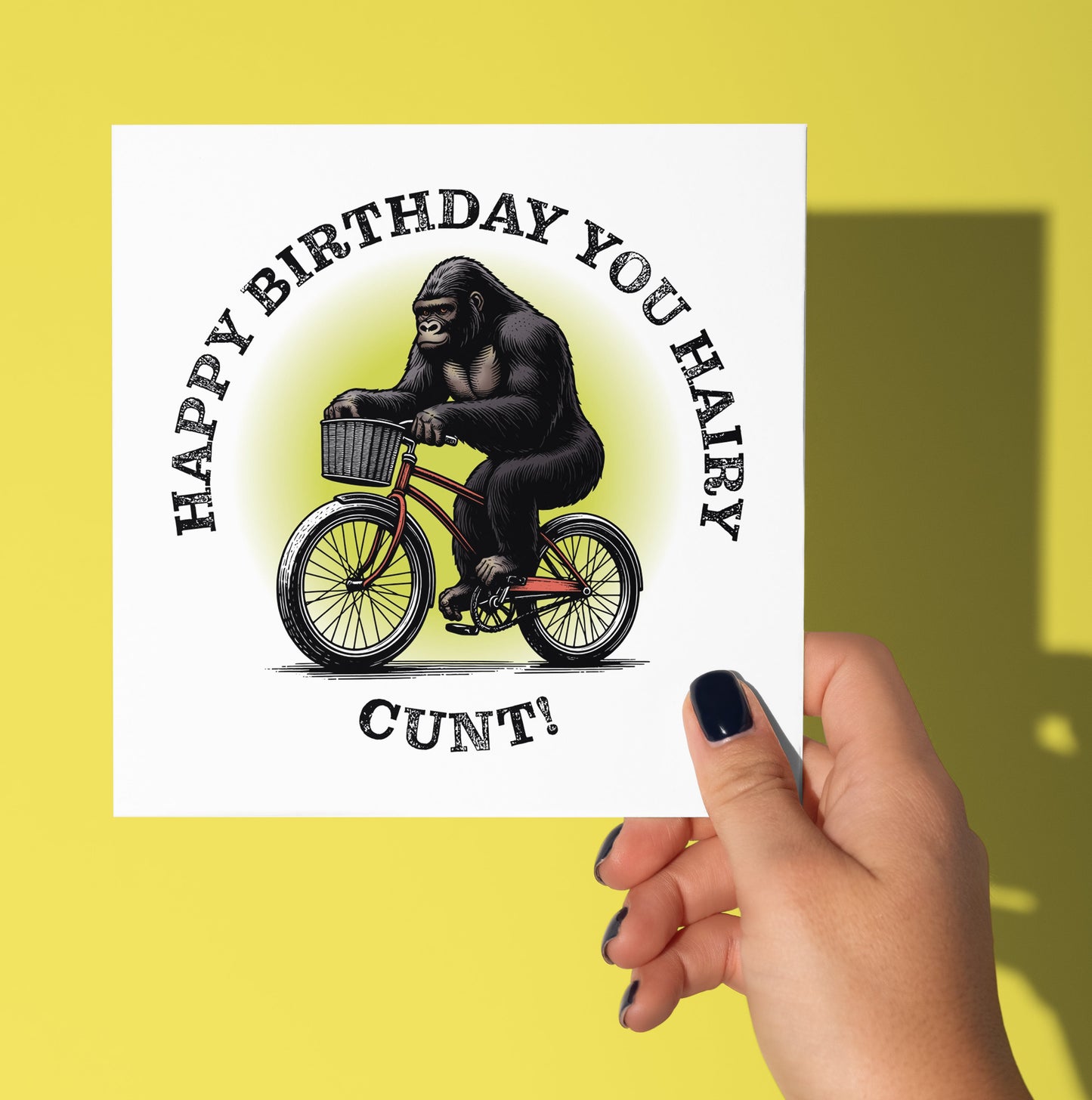 Happy Birthday You Hairy Cunt! Gorilla Card (Pack of 6)
