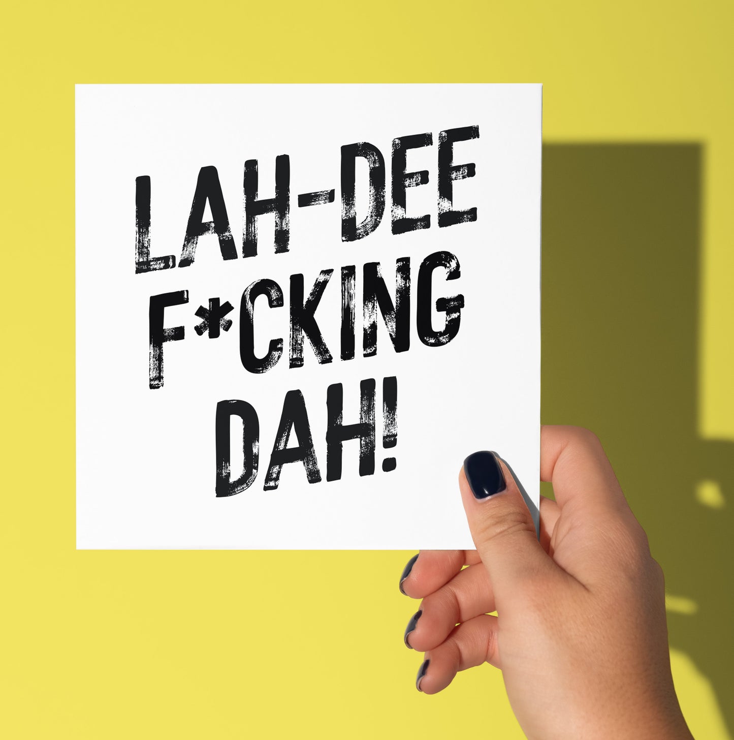 Lah-Dee F*cking Dah! Harlem Card (Pack of 6)