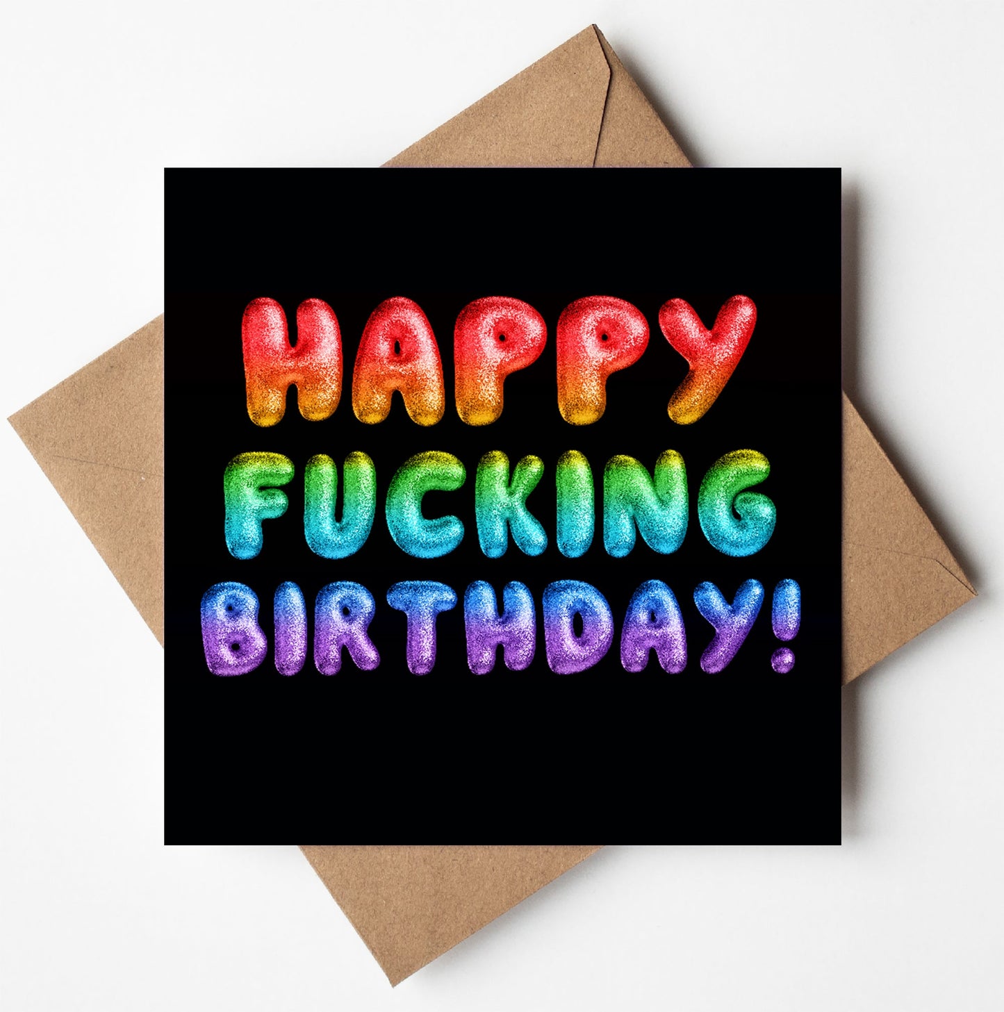 Happy Fucking Birthday! Rainbow Font Card (Pack of 6)