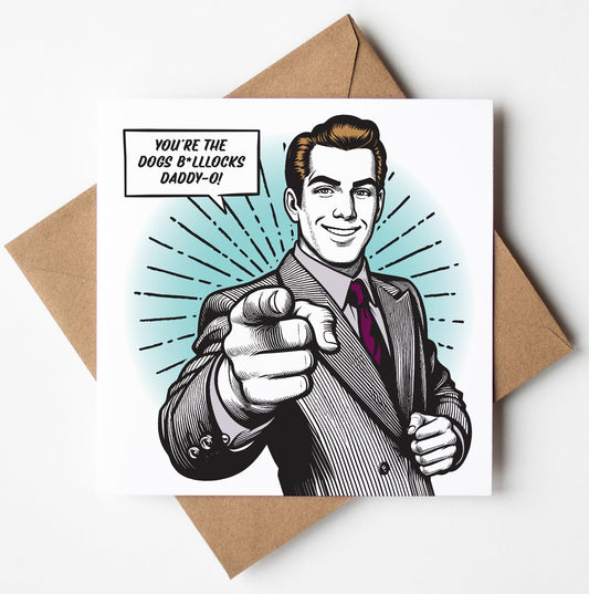 The "You're The Dogs B*llocks Daddy-o! Funny Vintage-inspired Father's Day Card" features a retro man in a suit, includes brown envelope, and ships worldwide.