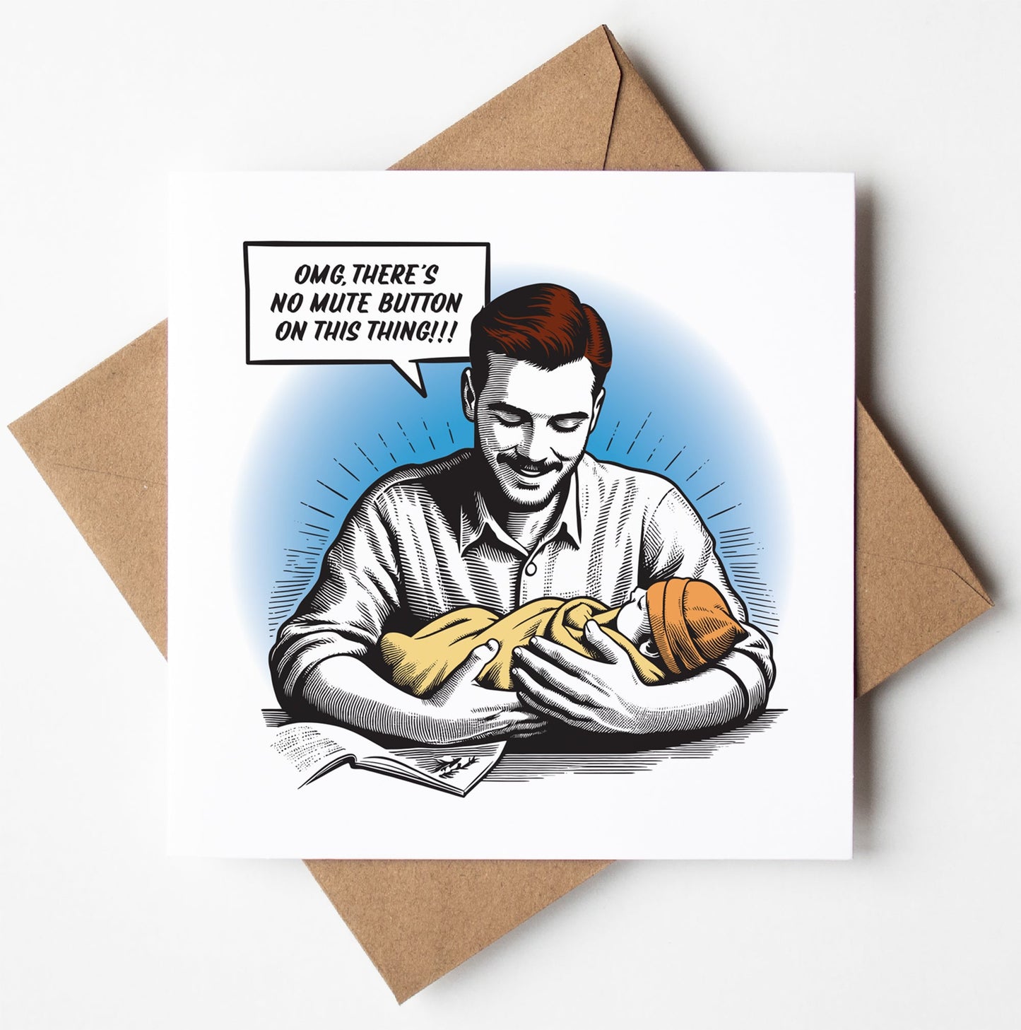 The “OMG, There's No Mute Button On This Thing!!” Funny Vintage-inspired Father's Day Card features a smiling man with a swaddled baby and comic speech bubble, resting on a brown envelope—perfect for celebrating Dad with humor.