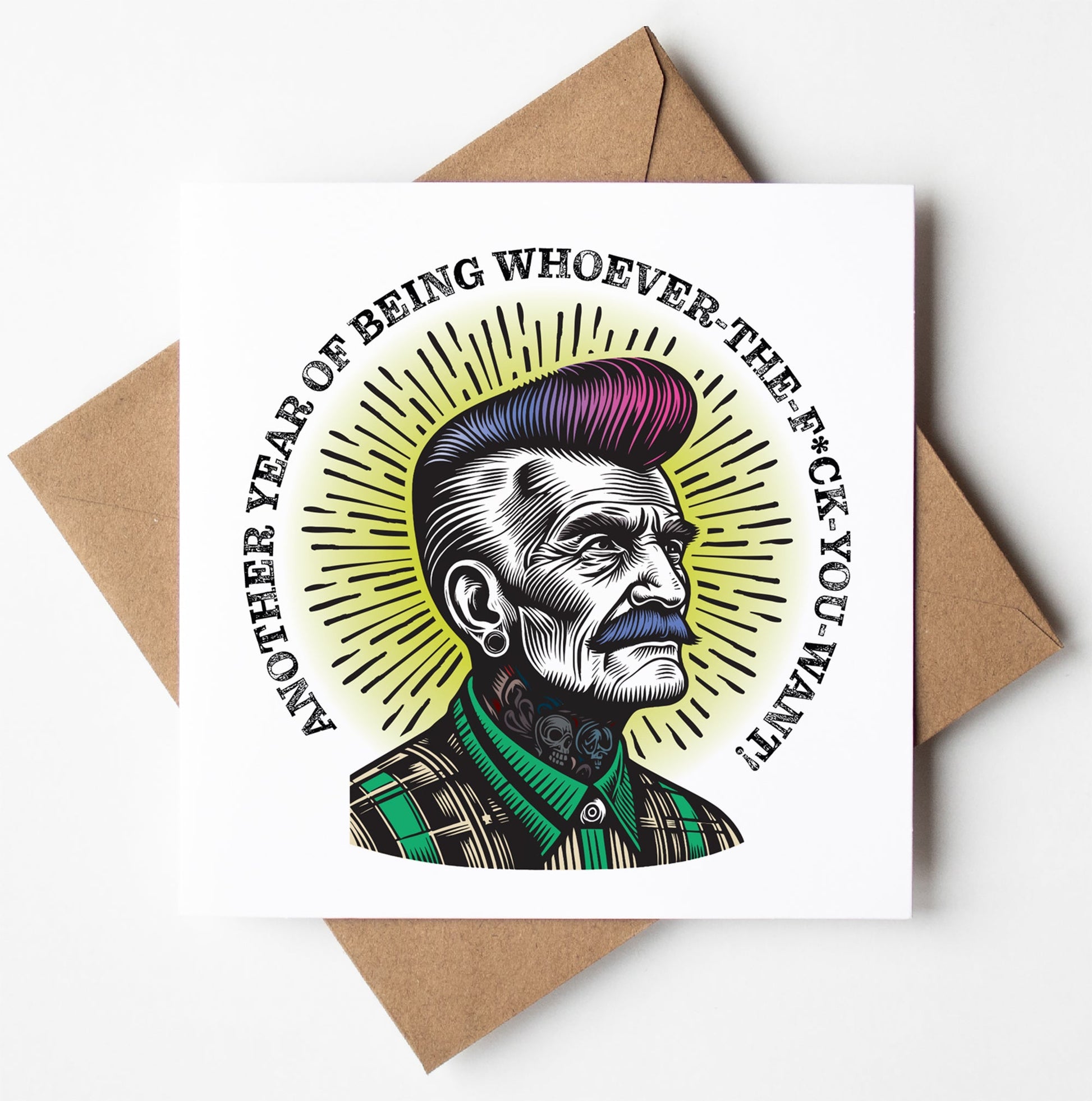 The "Another Year Of Being Whoever-The-F*ck-You-Want!" Punk Birthday Card For Him features an illustrated, tattooed older man and bold text. Blank inside, includes a brown envelope, and ships worldwide.