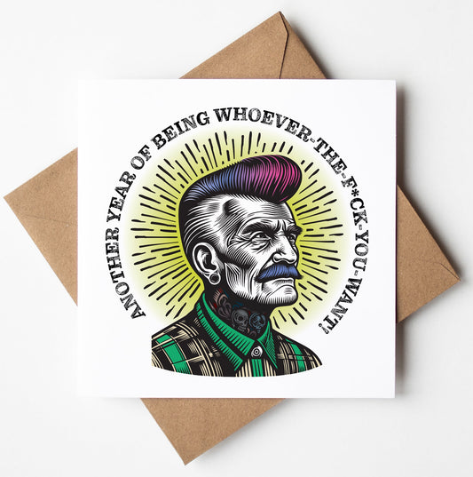 The "Another Year Of Being Whoever-The-F*ck-You-Want!" Punk Birthday Card For Him features an illustrated, tattooed older man and bold text. Blank inside, includes a brown envelope, and ships worldwide.