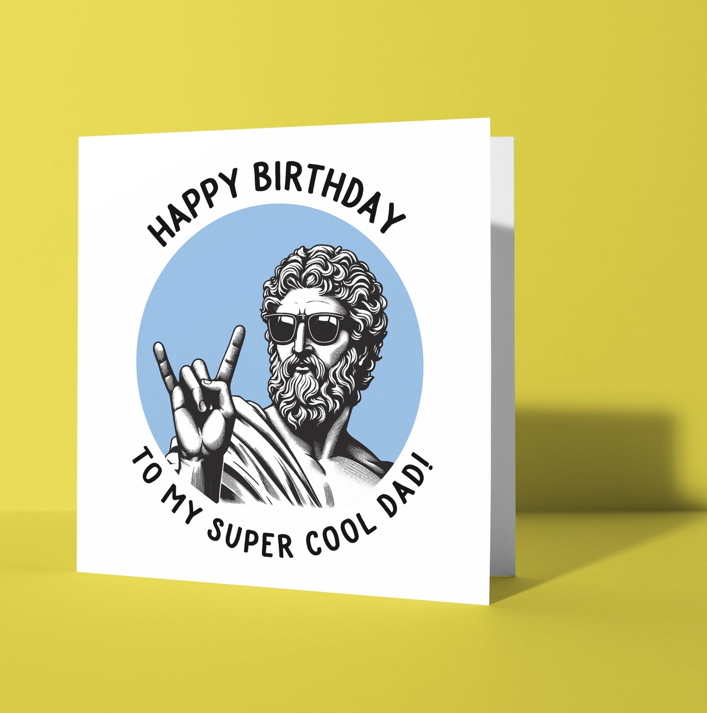 Happy Birthday To My Super Cool Dad! Statue Dude Card (Pack of 6)