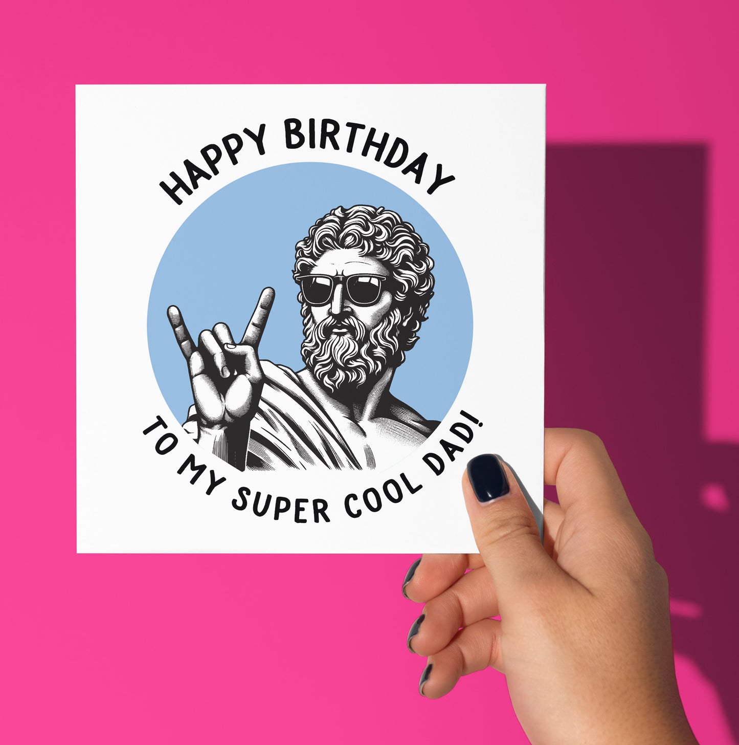 Happy Birthday To My Super Cool Dad! Statue Dude Card (Pack of 6)