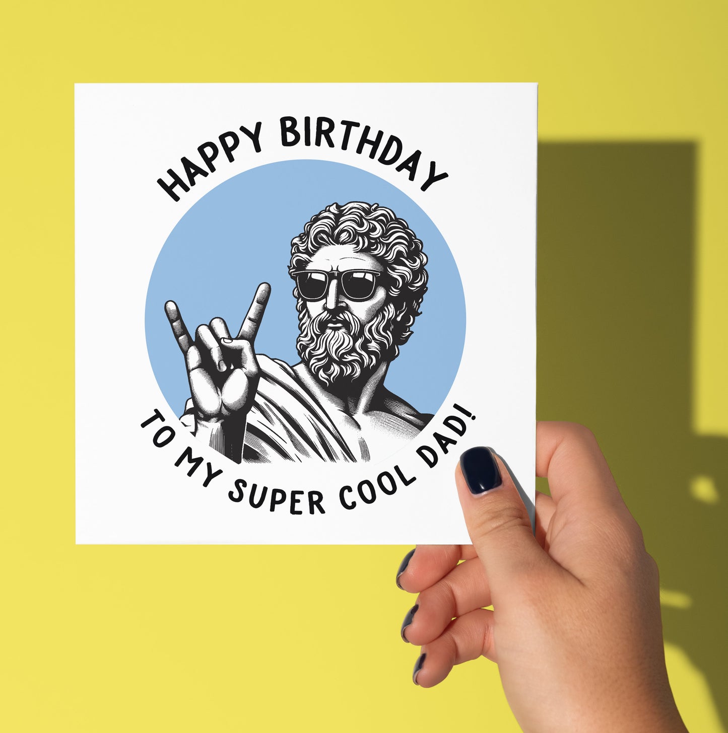 Happy Birthday To My Super Cool Dad! Statue Dude Card (Pack of 6)