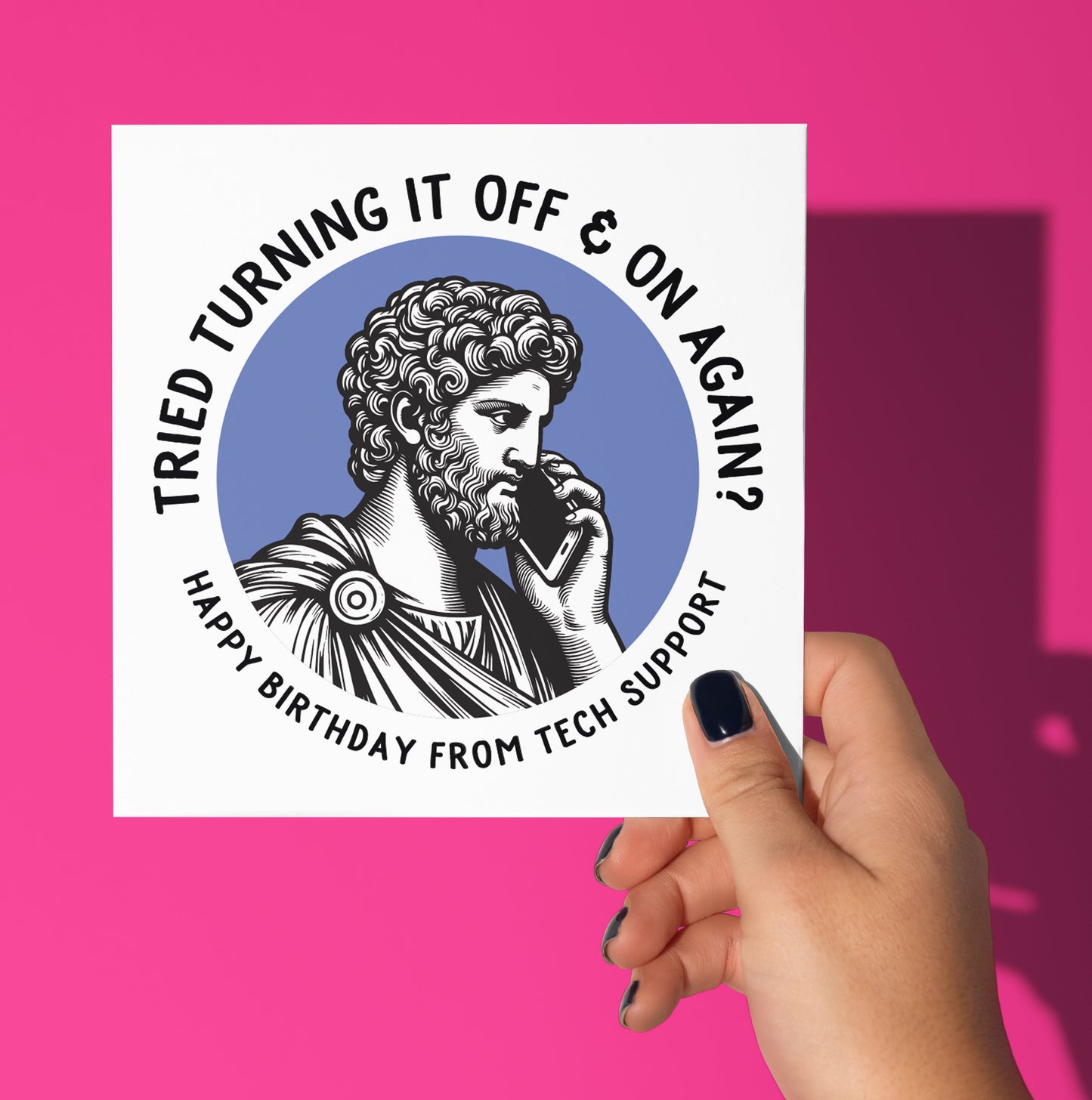 Happy Birthday From Tech Support. Statue Dude Card (Pack of 6)