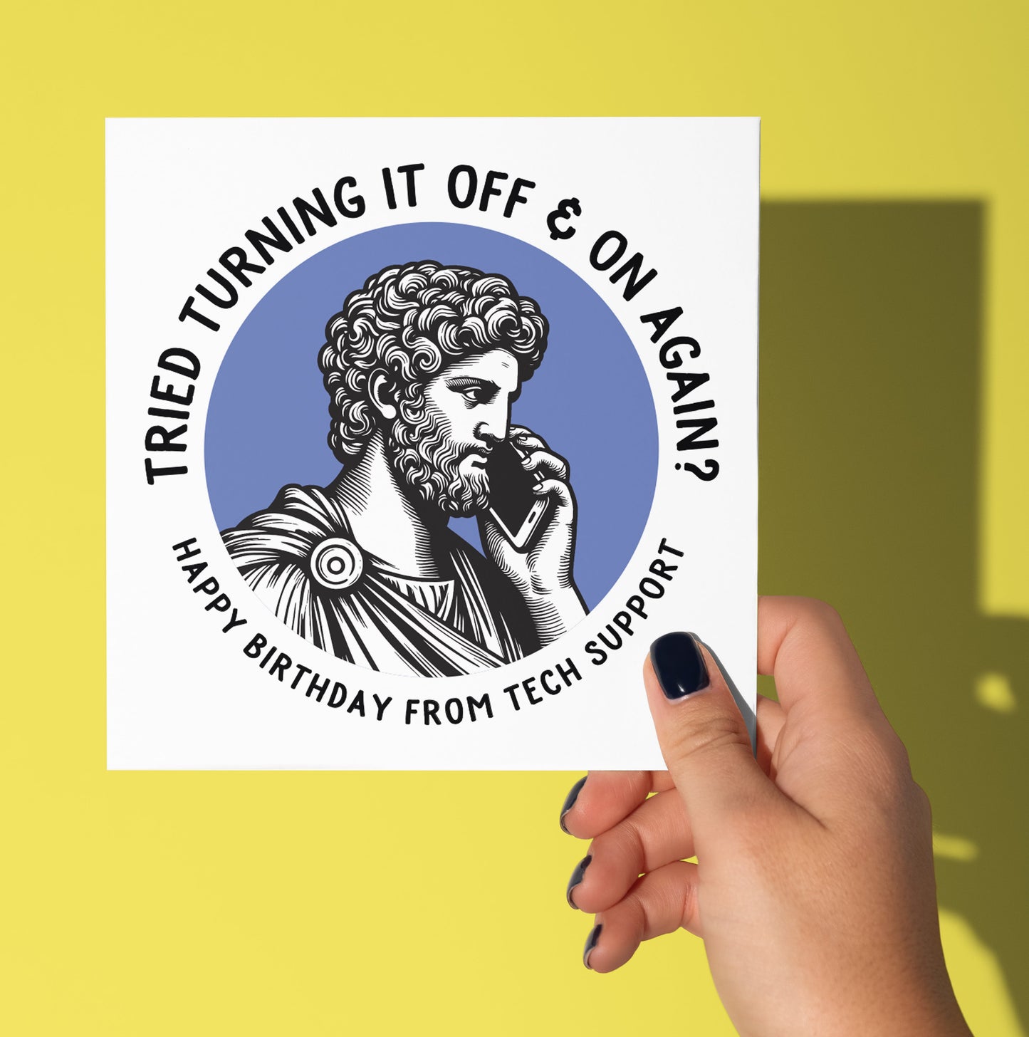 Happy Birthday From Tech Support. Statue Dude Card (Pack of 6)