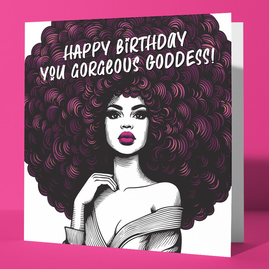 The "Happy Birthday You Gorgeous Goddess! Vintage Babes Birthday Card" features a confident woman with big curly hair, bold makeup, and an off-shoulder top on a pink background. Text reads: “Happy Birthday You Gorgeous Goddess!”.