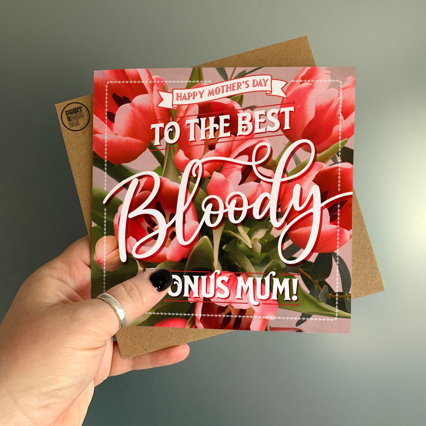 Happy Mother's Day To The Best Bloody Bonus Mum! Card (Pack of 6)