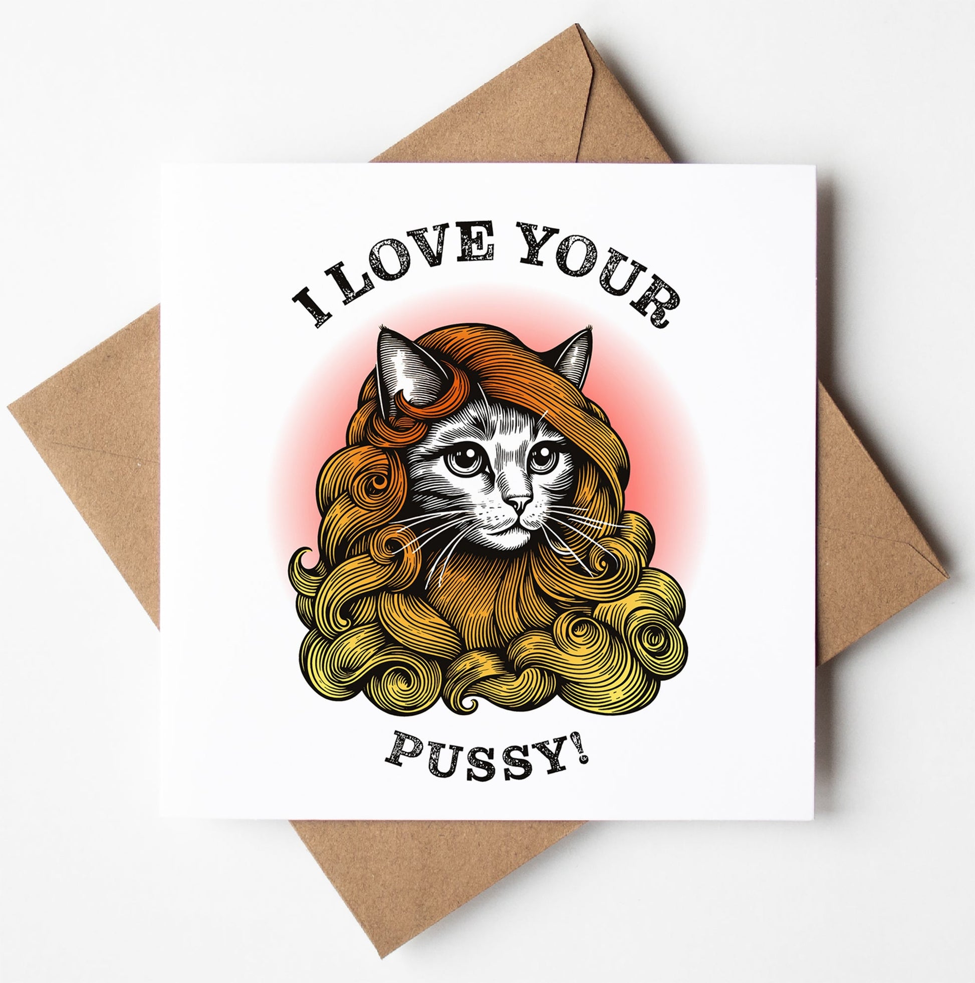 Illustration of a cat with long, wavy hair resembling a wig, set against a pink circle background. The whimsical "I Love Your Pussy! Card" sits atop an envelope, poised for its journey with worldwide shipping. Above the cat, text reads "I LOVE YOUR" and below "PUSSY!