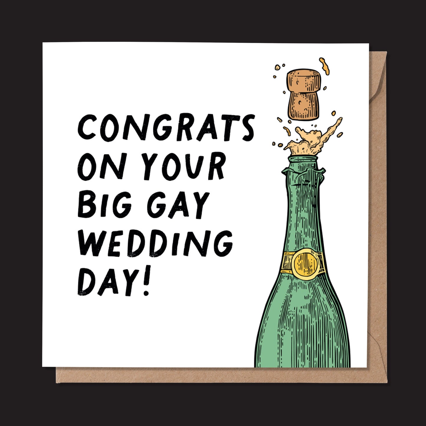 Congrats On Your Big Gay Wedding Card! (Pack of 6)