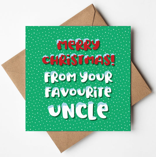 The "Merry Christmas from Your Favourite Uncle Christmas Card" features a lively design with white polka dots on a green background and the joyful message "Merry Christmas! From Your Favourite Uncle" in bold, colorful letters. This festive card comes with a brown envelope, perfect for sending holiday cheer from your beloved uncle.