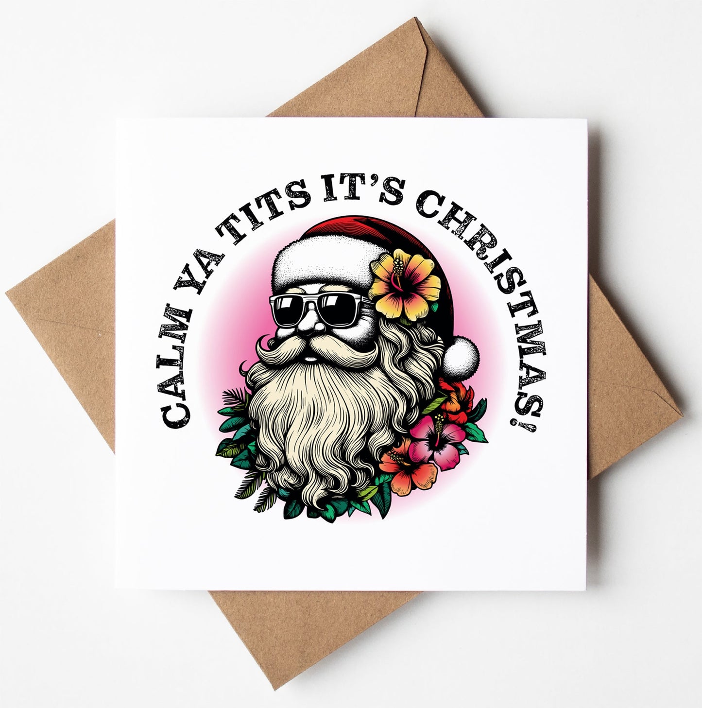 Sunglass Santa's Calm Ya Tits It's Christmas! Card (Pack of 6)