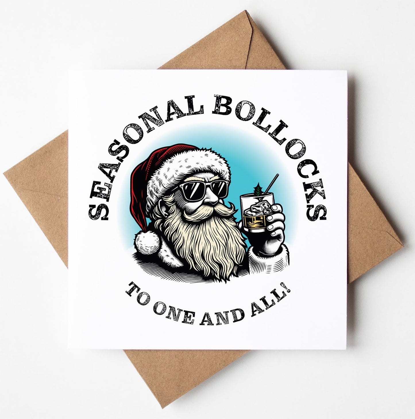 Sunglass Santa's Seasonal Bollocks To One And All! Xmas Card (Pack of 6)