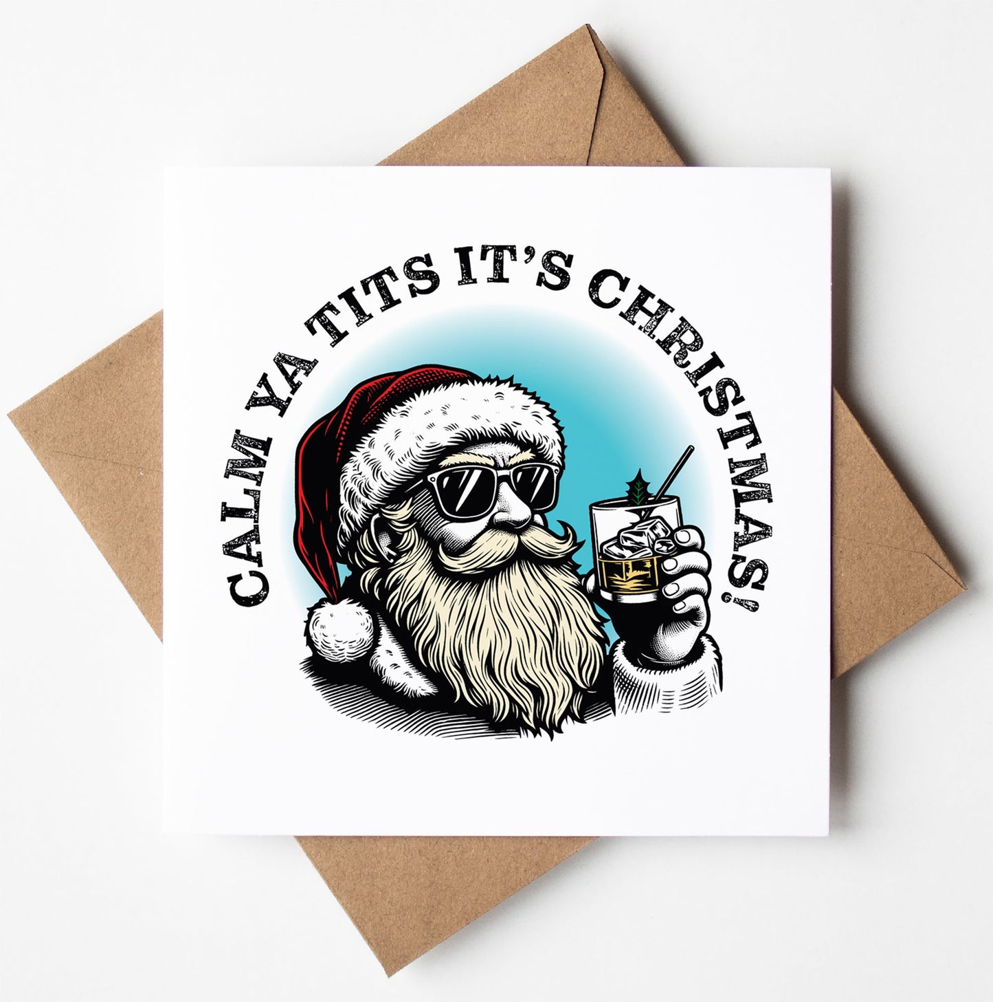 The "Sunglass Santa's Calm Ya Tits It's Christmas! Card" features a playful illustration of a cool Santa wearing sunglasses and holding a drink. The card humorously proclaims, "Calm ya tits it's Christmas!" and adds a cheeky touch to the festive spirit. It comes with a brown envelope.