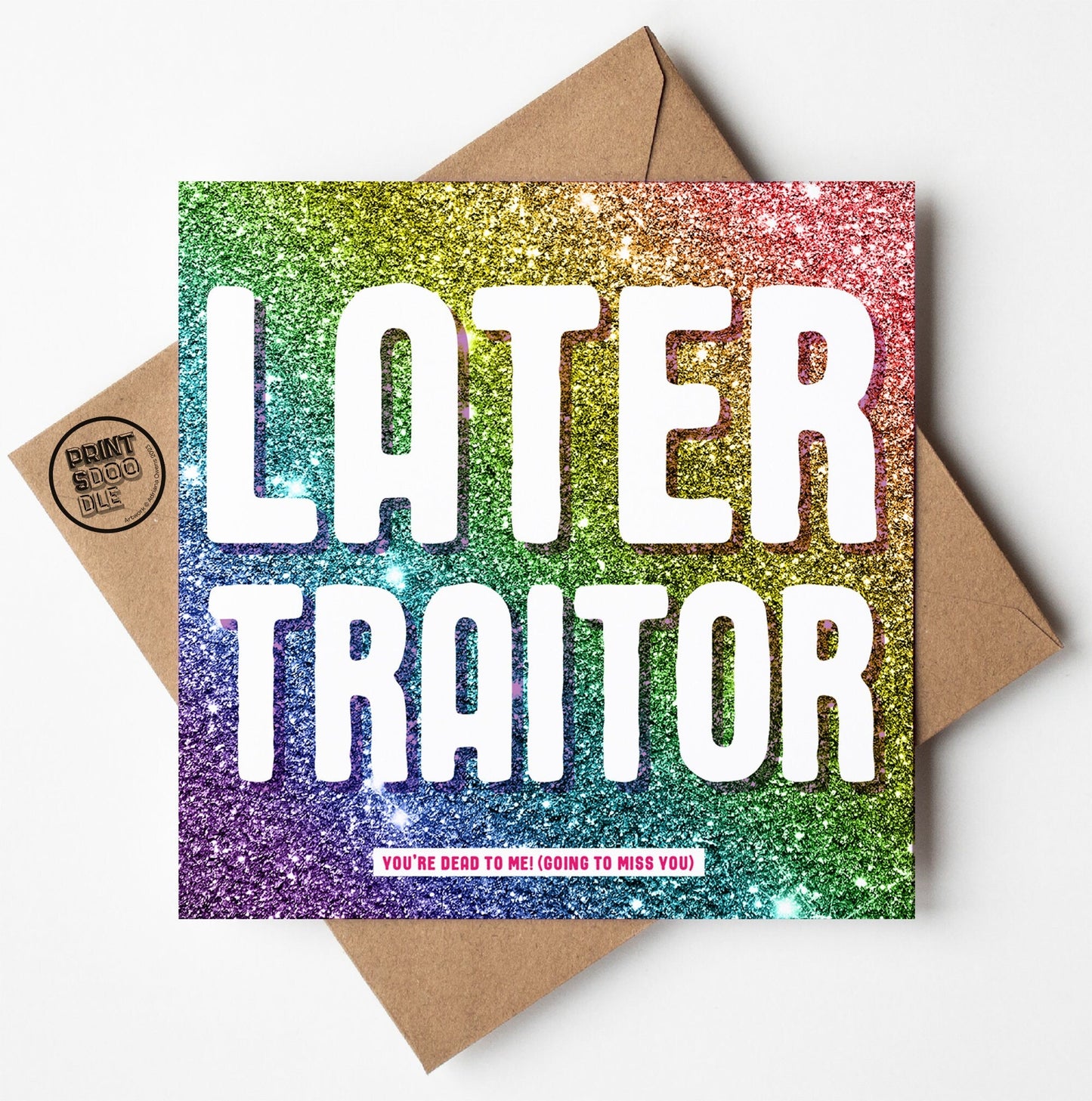 Later Traitor Glitter Card (Pack of 6)
